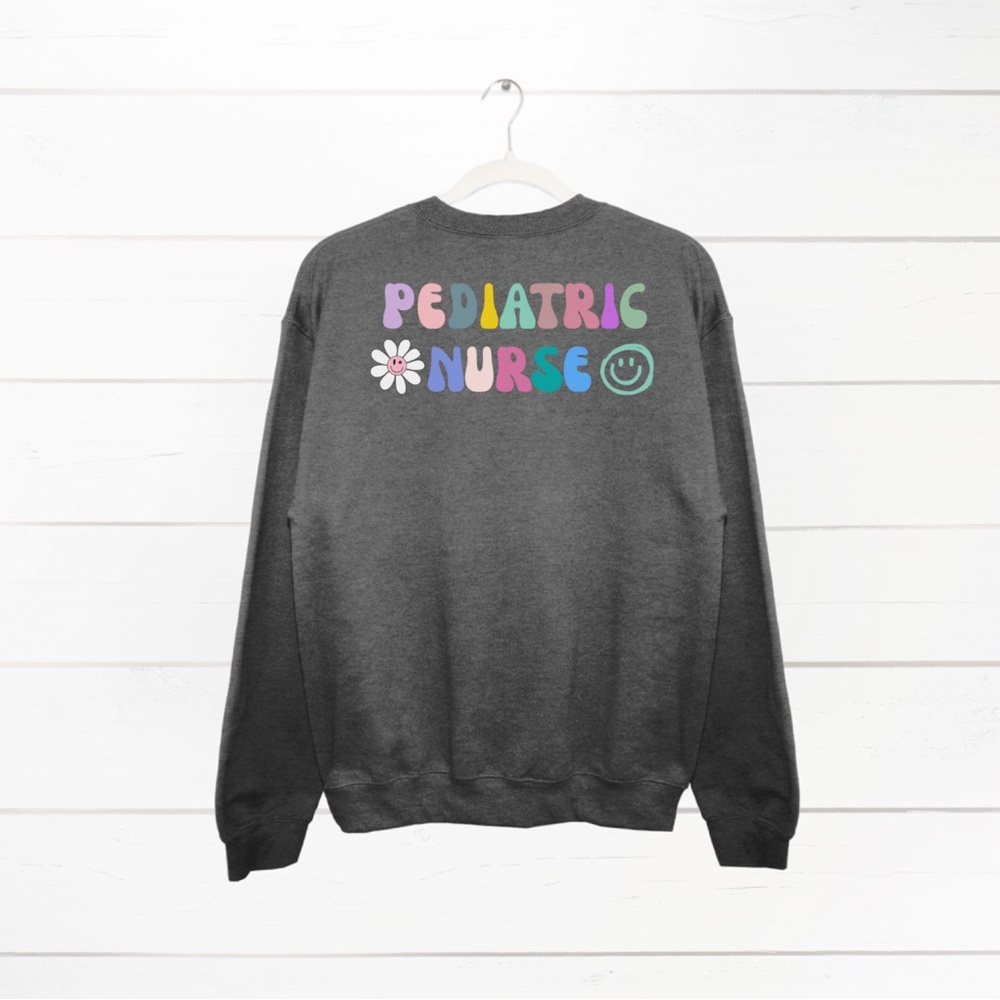 Pediatric Nurse Crewneck Sweatshirt - Made To Order - Picture 1 of 7